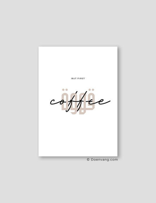 But First Coffee, White - Doenvang